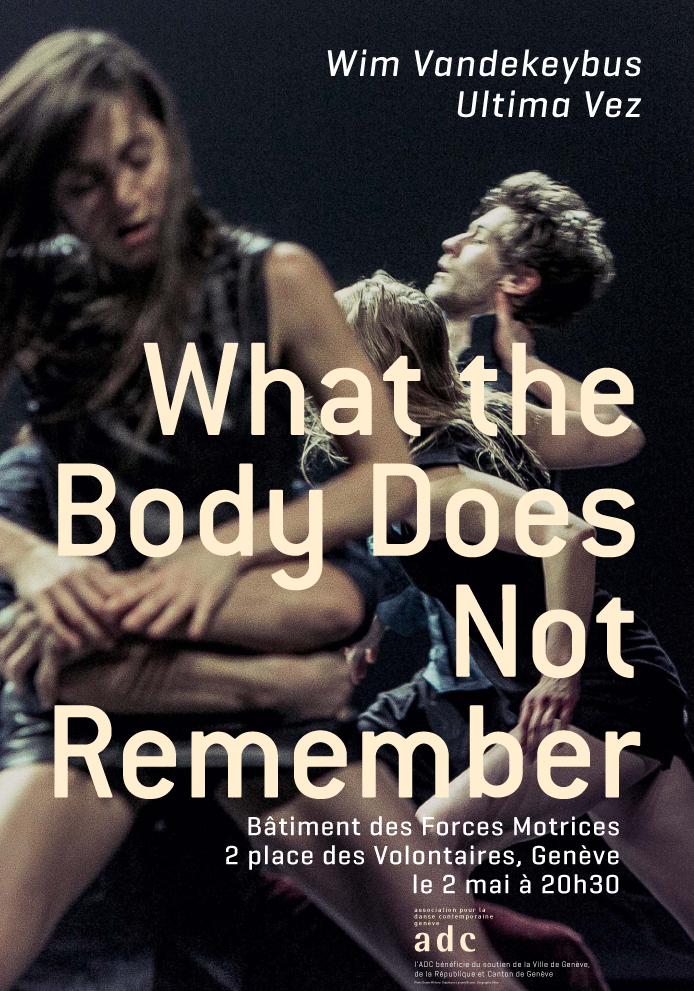 What the body does not remember - Wim Vandekeybus