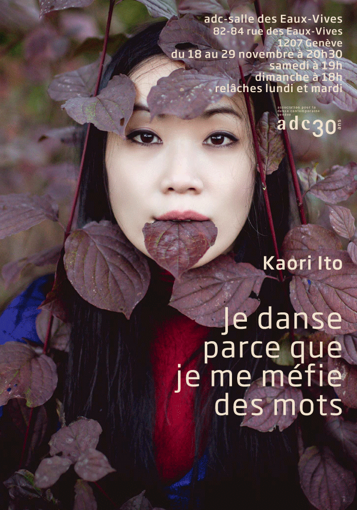 Je danse parce que je me méfie des mots - Kaori Ito